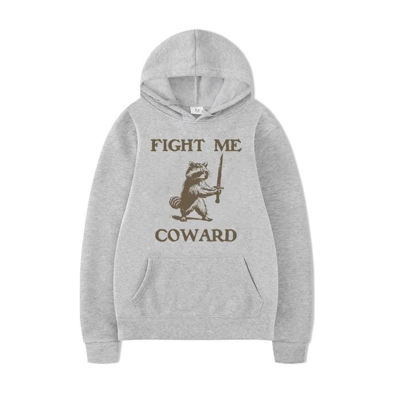 Fight Me Coward Hoodie