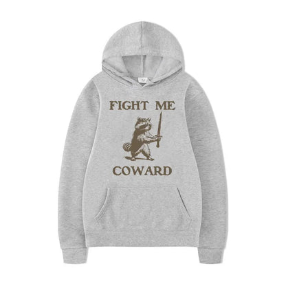 Fight Me Coward Hoodie